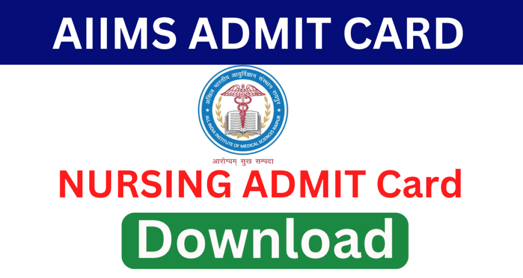 AIIMS Nursing Admit Card